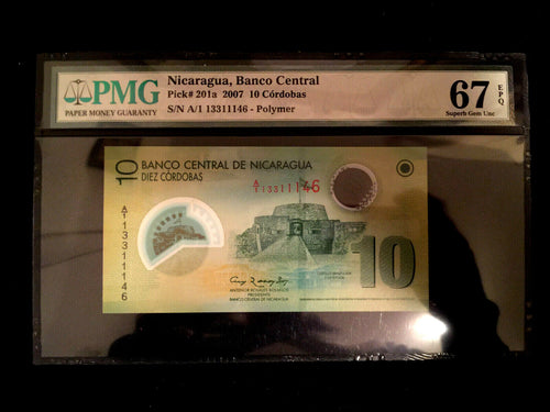 Nicaragua 10 Cordobas P201a 2007 PMG 67 EPQ s/n A/1 13311146 Polymer Banknote - Collectors Couch